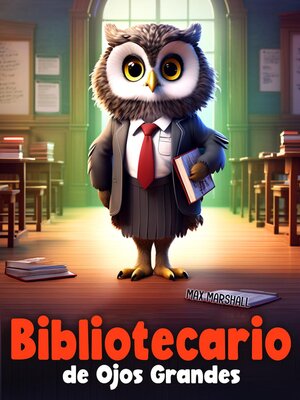 cover image of Bibliotecario de Ojos Grandes